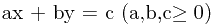 ax + by = c\ (a,b,c\ge0)